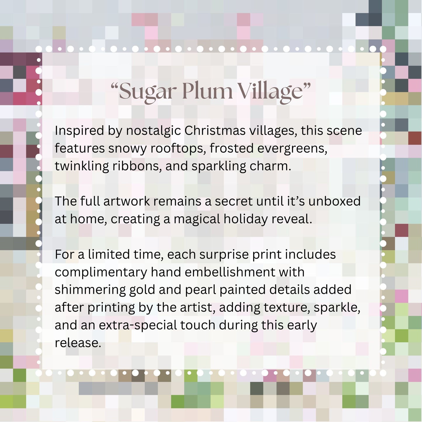 “Sugar Plum Village" Unframed Surprise Holiday Print